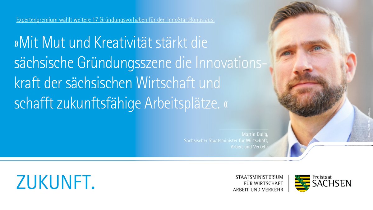 SMWA_SN's tweet photo. 💡 Expertengremium wählt weitere 17 Gründungsvorhaben für den #InnoStartBonus🚀 aus! 
💬 Minister @MartinDulig: "Und wer etwas bewegen will, kann auf die Unterstützung des Freistaats bauen." 
ℹ️ Sonderaufruf #Tourismus &amp; #Gastgewerbe ab 11. Januar!
👉 https://t.co/VDJHxrK67F https://t.co/RLvKxWbi5e