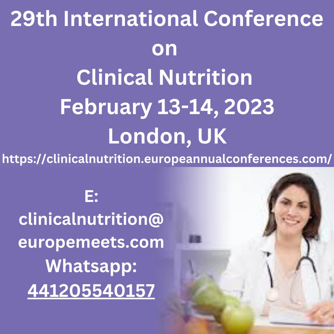 2018_Food's tweet photo. Final Call for all the #nutritionts and researchers in the field of Clinical Nutrition across the globe to attend our upcoming “29th International Conference on #Clinical #Nutrition” during #February 13-14, 2023 at #London, #UK
See More : https://t.co/NY1XCzL7Bf
#nutritionevents https://t.co/ZXpIgnS5ym
