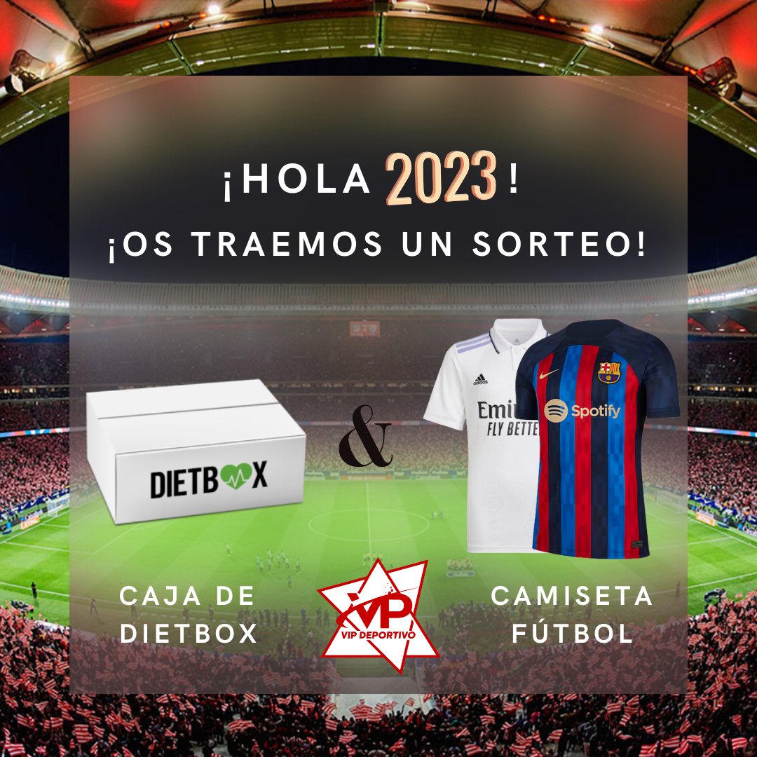 VIP_Deportivo's tweet photo. 🍾 ¡Nuevo año! Y... ¡Día de Reyes! Por ello, en #VIPDeportivo os traemos DOBLE SORTEO. 

👏🏼 Sorteamos una caja de @mydietbox y una camiseta de fútbol (equipo a elegir). 

📌 Requisitos:

1. Seguir a @VIP_Deportivo.
2. Hacer RT al tweet. 
2. Mencionar a dos amigos en el tweet. https://t.co/FzMKrD2rHy
