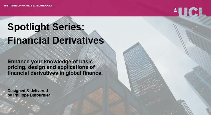UCL_IFT's tweet image. Final opportunity to join our inaugural #Spotlight Series, starting next Wednesday 11 January on UCL campus.

Sessions begin at 17.30 on alternate Wednesdays this term.

Click here to find out more and to register: buff.ly/3jSHhZJ

#financialderivatives #finance #CPD