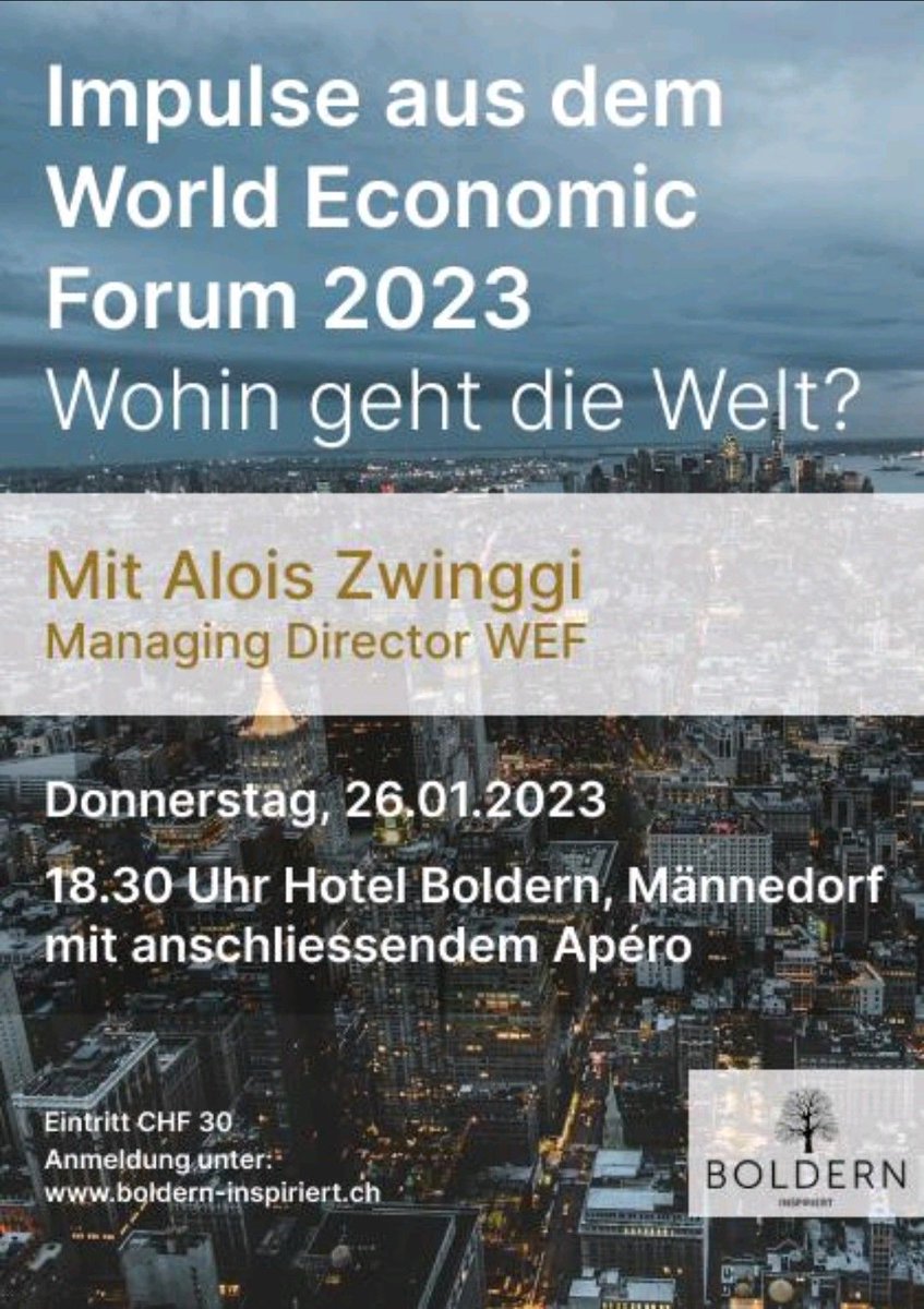 BoldernZH's tweet photo. Impulse aus dem WEF 2023 mit Alois Zwinggi, moderiert von Susanne Giger.
Am 26.01.23 um 18.30 im Hotel Boldern #Männedorf. Anschliessend Einladung zum Apéro.
Anmeldung unter: https://t.co/S2Qe99TBg7
#bolderninspiriert #boldern #veranstaltung #wef #wef2023 #schweiz #economics https://t.co/5xkx2lBlsH