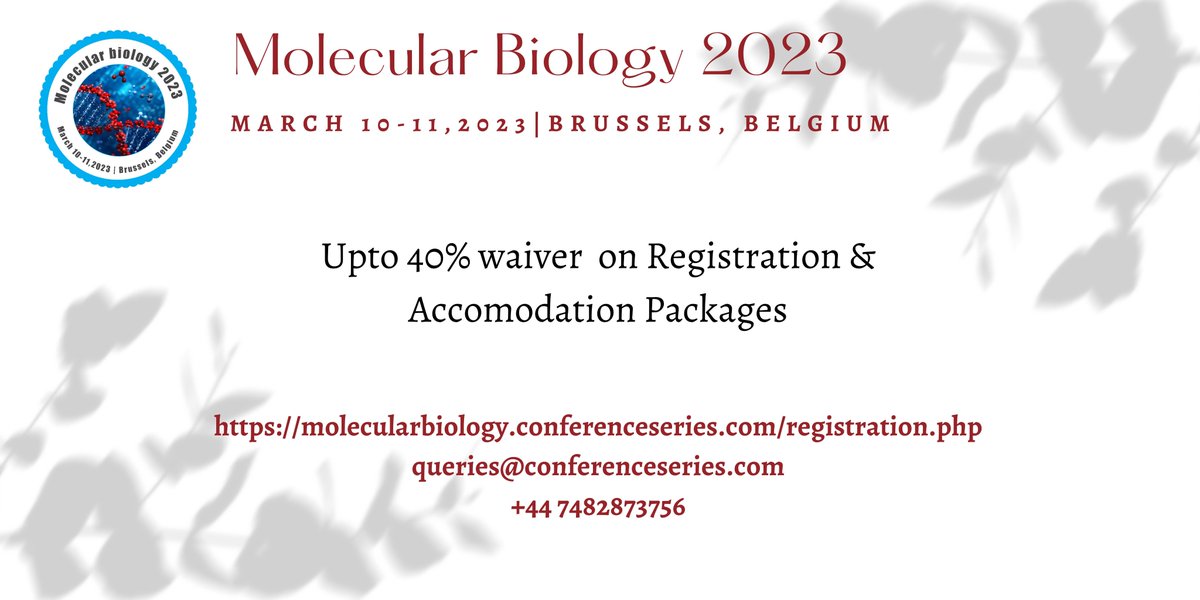 Advanced2023's tweet photo. Avail 40% Waiver on Registration &amp; Packages on #MolecularBiology which is scheduled during March 10-11,2023 in Brussels, Belgium.
https://t.co/8rbmeynGk8
Contact us: +44 7482873756 https://t.co/IwOd5yRNcY