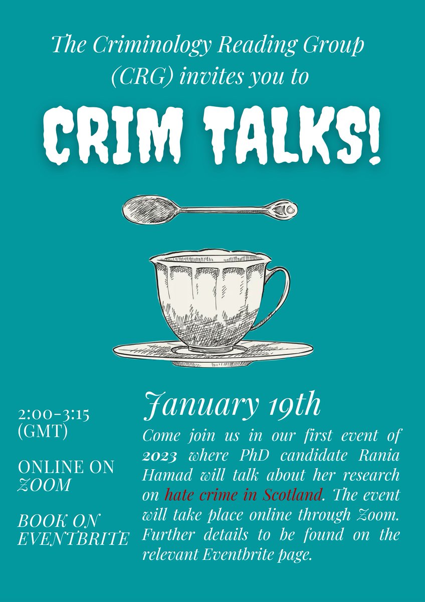 Come join us in our first CRG event of 2023, on January 19th (2-3:15pm) where PhD candidate Rania Hamad will talk about her research on hate crime in Scotland in her presentation: 'Hate Crime: Causes, Motivations, and Interventions'. The event will take place online through Zoom.