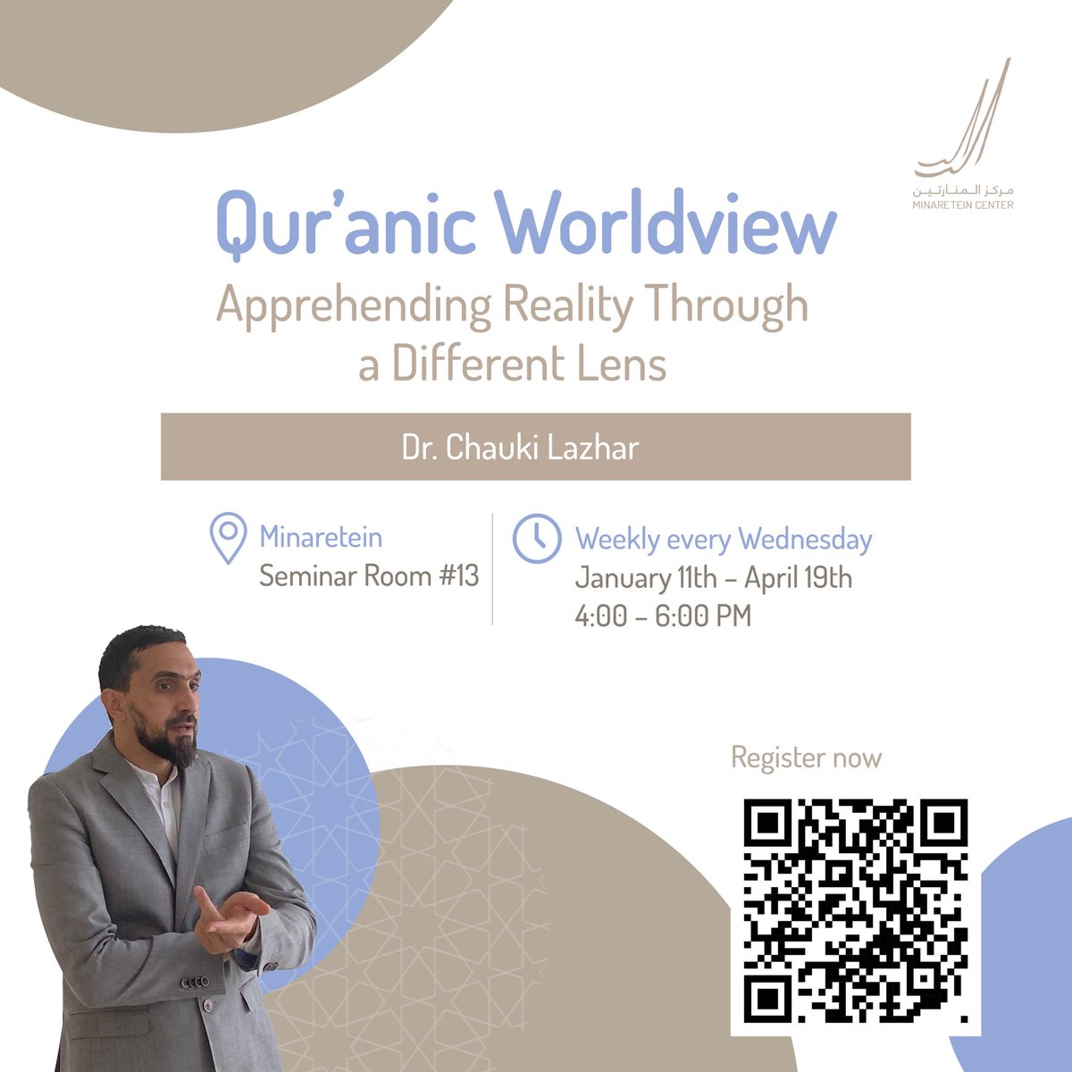 Minaretein's tweet photo. Every religion has a worldview. What is distinctive about Islam’s? What is the Quranic worldview like? How does it view the universe, life?
Join our upcoming sessions by Dr. Chauki Lazhar!
Register now https://t.co/RqEweAPO6H
#Minaretein #MinareteinCenter https://t.co/eKHiDj5sBd