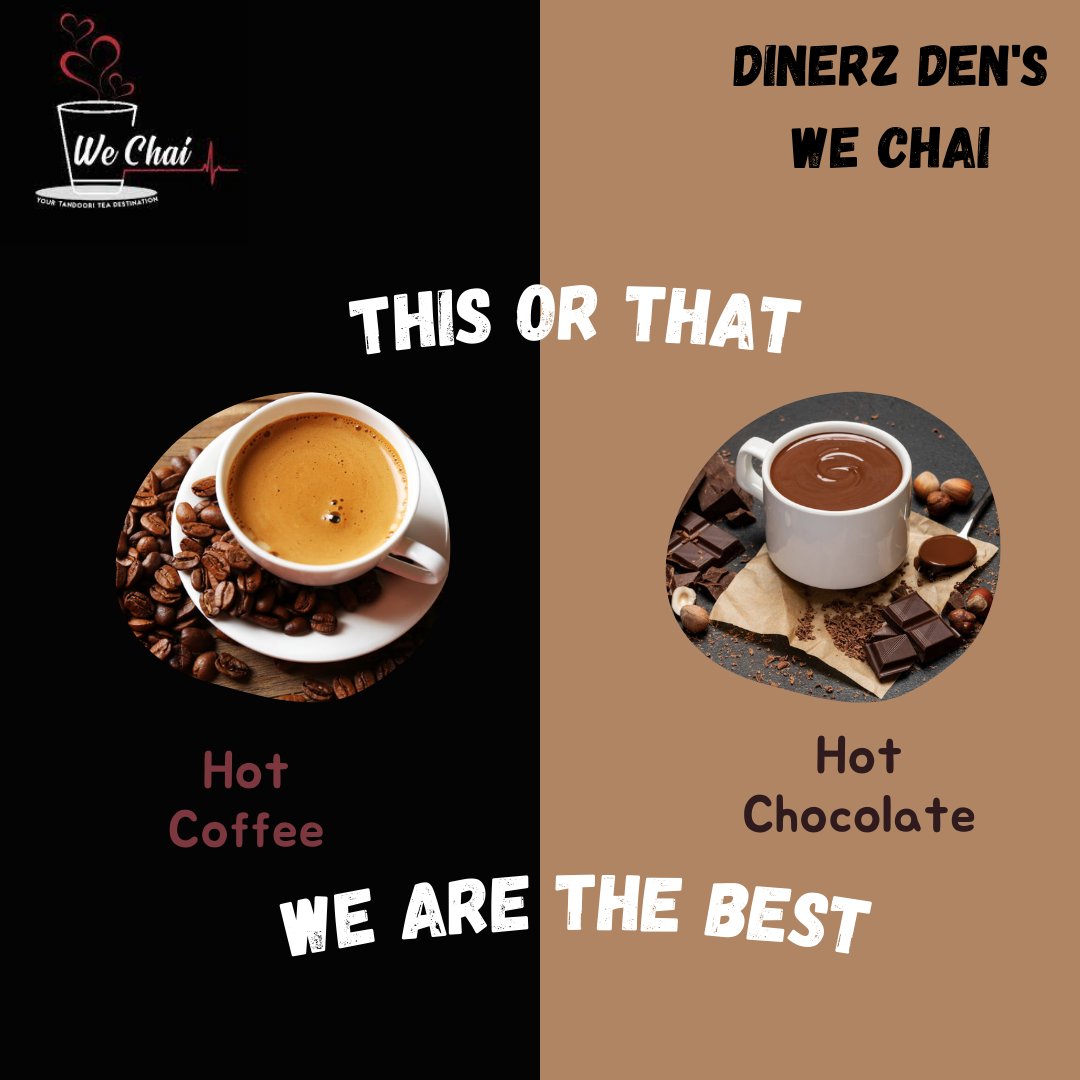 dinerzden's tweet photo. Welcome to Dinerz Den's WeChai and Taste our Exotic Hot Chocolate and  Filter Coffee..🥰

#coffee #coffeeshop #coffeetime #coffeelovers #coffeeaddict #coffeeholic #hotchocolatedrink #HotChocolateMug #hotchocolateweather https://t.co/GnvkQe1opp
