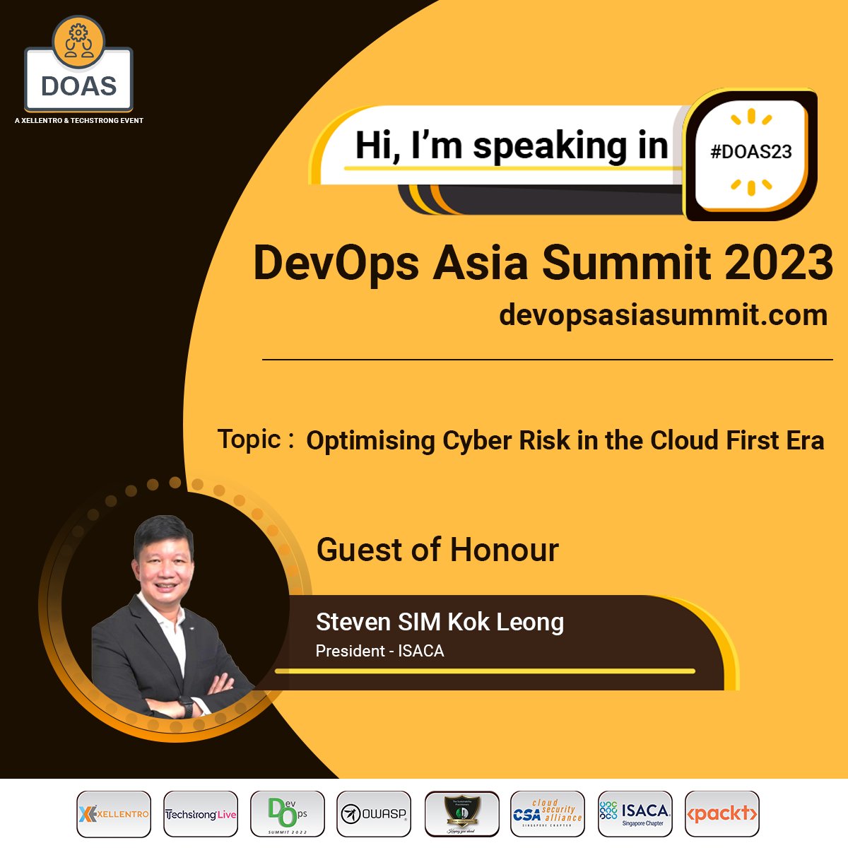 devopsdotcom's tweet photo. Guest of Honor Address: Steven SIM Kok Leong is joining us for #DOAS23 to discuss how to optimize cyber risk in the #cloud first era. Register today: https://t.co/8lEcen1180 https://t.co/MeKsEQbewg