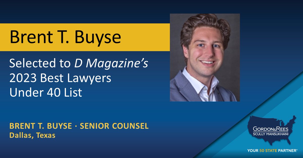 Gordon Rees Scully Mansukhani (@gordonreesllp) on Twitter photo Dallas attorney Brent Buyse has been selected as a 2023 Best Lawyer Under 40 by D Magazine and will be featured in their January issue. He was chosen as a "young gun" in the category of Business/Litigation.
<a href="/DMagazine/">D Magazine</a> #dallasbusiness #lawfirm #lawyer #legal #litigation Dallas attorney Brent Buyse has been selected as a 2023 Best Lawyer Under 40 by D Magazine and will be featured in their January issue. He was chosen as a "young gun" in the category of Business/Litigation.
<a href="/DMagazine/">D Magazine</a> #dallasbusiness #lawfirm #lawyer #legal #litigation