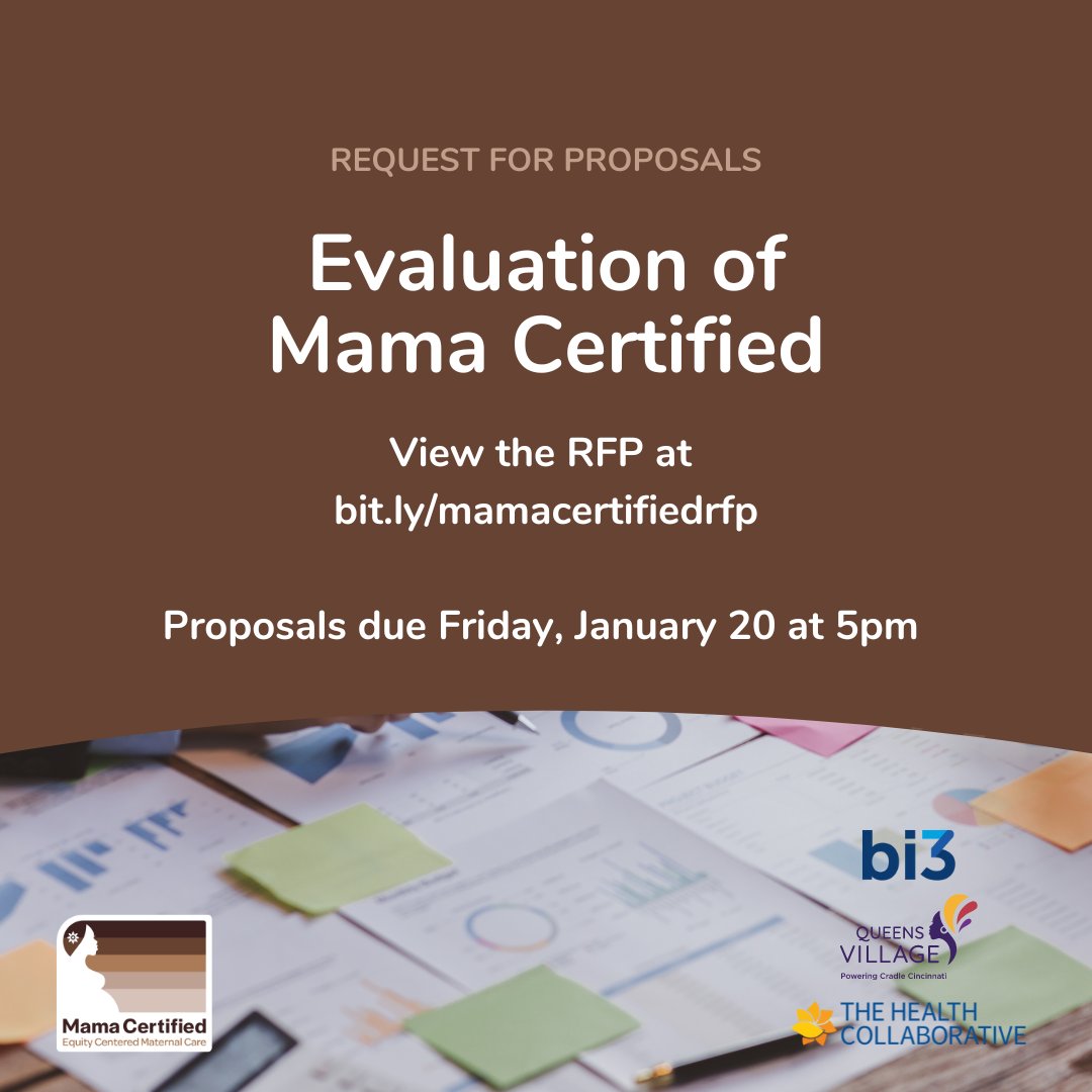 Are you an experienced evaluator with an interest in maternal and infant health equity? If so, we are still seeking applications for a lead evaluator for Mama Certified. 

View the RFP at bit.ly/mamacertifiedr….

<a href="/QVCincy/">Queens Village</a> <a href="/bi3cincinnati/">bi3</a> <a href="/hcollaborative/">The Health Collaborative</a>