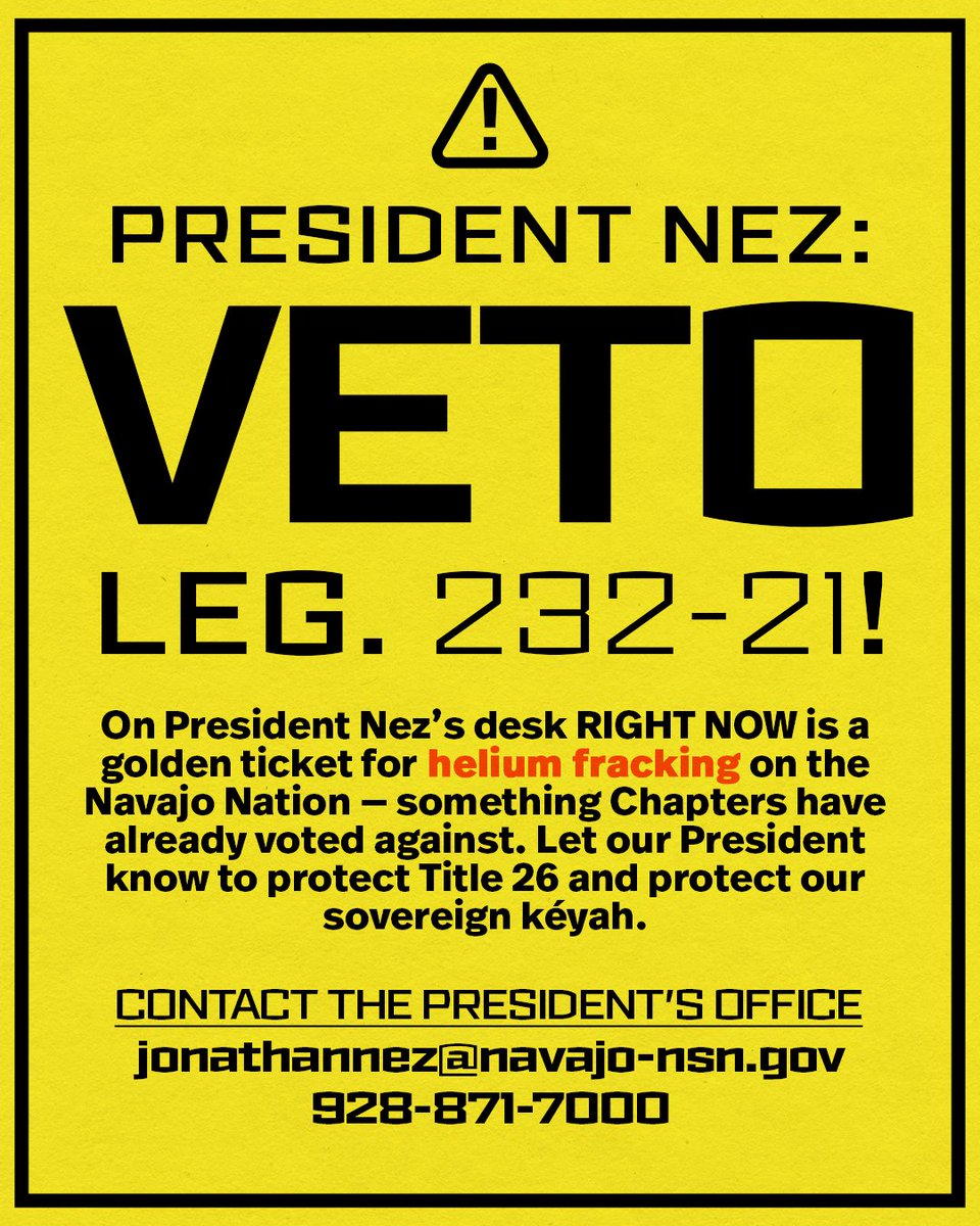 ‼️ Headed to @NNPrezNez’s desk right now is legislation that gives the green light to helium fracking across the NN, threatening sacred lands and compounding an existing environmental crisis in the region.

Let Nez know now that he must veto it.

#NativeVote #NMPol #AZPol