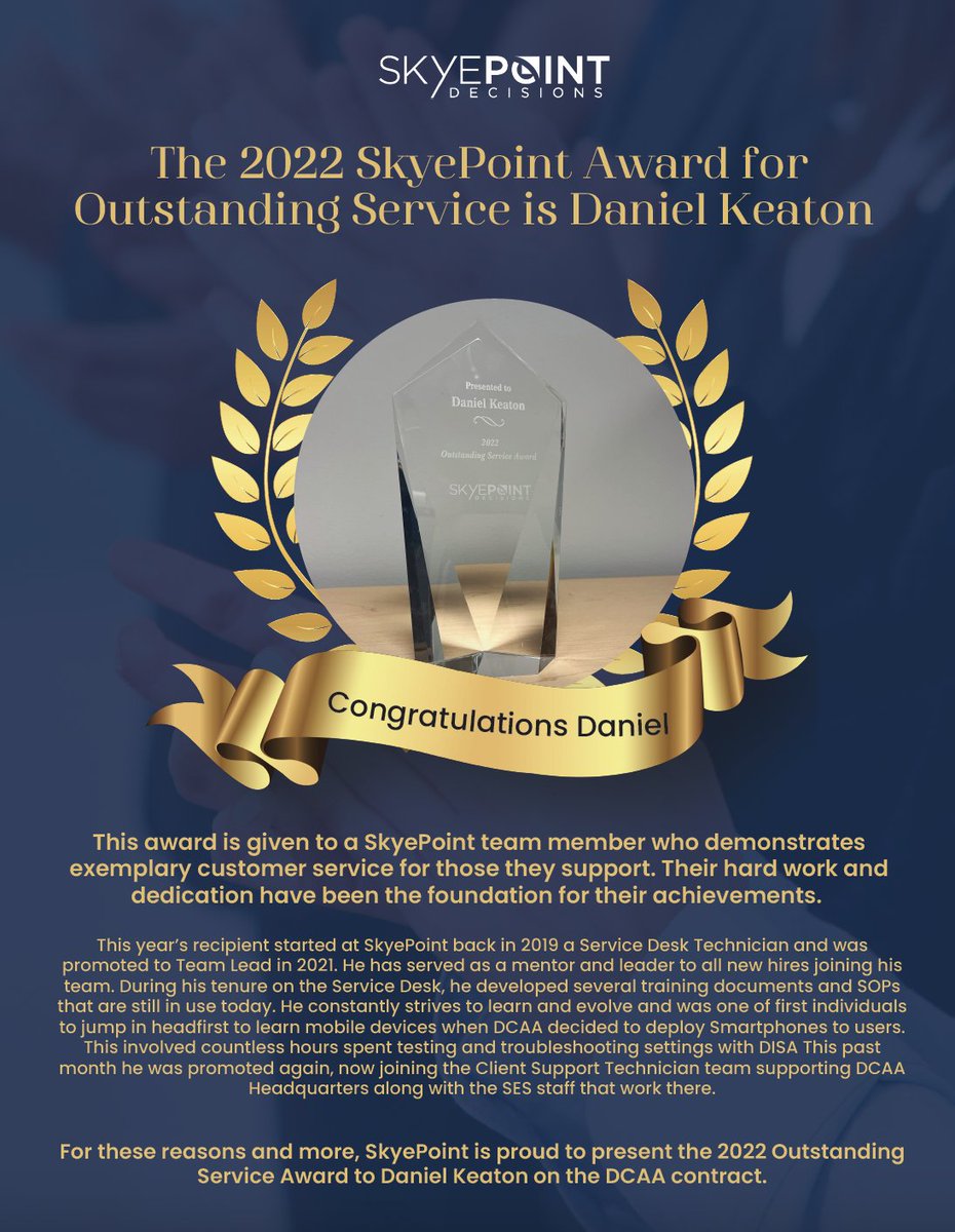 #SkyePoint is recognizing exceptional team member, Daniel Keaton, for his exemplary customer service.  He has earned the 2022 Outstanding Service Award for his efforts on the DCAA contract.

#DCAA #TeamSkyePoint #outstandingservice #awards