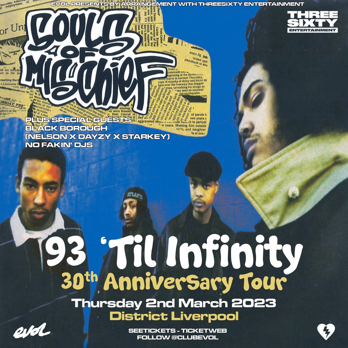 EVOL presents the 30th anniversary of <a href="/SOMHIERO/">SOULS OF MISCHIEF</a>'s seminal golden era west-coast hip-hop album 'Til Infinity' LIVE <a href="/DistrictLpool/">District</a> March 2 + support from Liverpool rap movement collective Black Borough (<a href="/mcnels0n/">MC Nelson</a> x Dayzy x Starkey) &amp; <a href="/NoFakin97/">No Fakin'</a>.
Tickets: seetickets.com/event/souls-of…