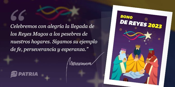 BonosSocial's tweet photo. 🚨 #ÚLTIMAHORA: Inicia la entrega del #BonoDeReyes2023 a través del Sistema 
@CarnetDLaPatria
 enviado por nuestro Pdte. 
@NicolasMaduro. 

✅ La entrega tendrá lugar entre los días #6Ene al #14Ene de 2023.

@BonosSocial 
 #RenaceLaEsperanza https://t.co/W8xgC72FWI