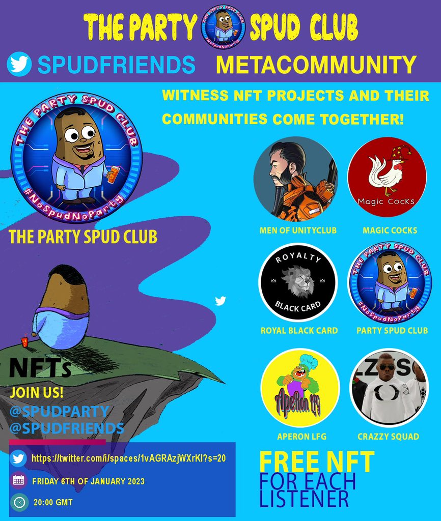 Join our MetaCommunity for our spaces in 1 hour

twitter.com/i/spaces/1vAGR… 

Find out more about these projects:

@SpudParty
 & ApeRon LFG
@NFT_RBC
@MagicCocks
@men_unityclub
@CrazzySquad

#MetaCommunity #SpudFriends #WAGMIT