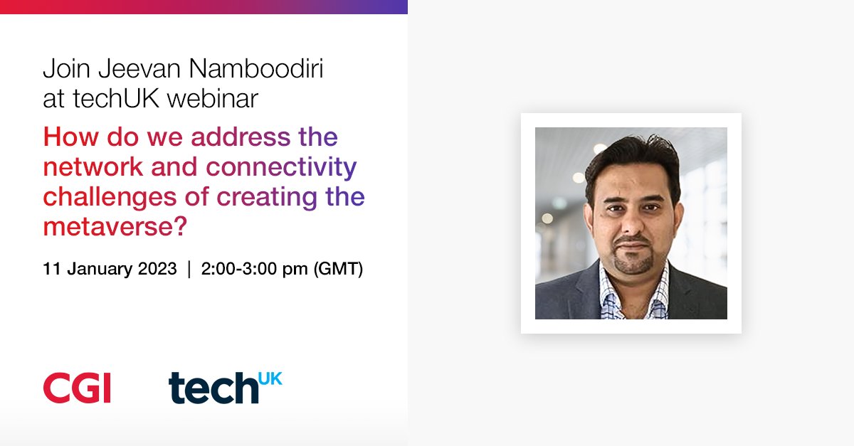 CGI_UKNEWS's tweet photo. How are we addressing the technical challenges to ensure #Communications networks are #Metaverse ready? Join our #5G expert Jeevan Namboodiri at the @techUK webinar on 11 January to find out! Register here: https://t.co/mX3tDnfivg #ExperienceCGI #MakingtheMetaverse https://t.co/oVbfIA5Z1Q
