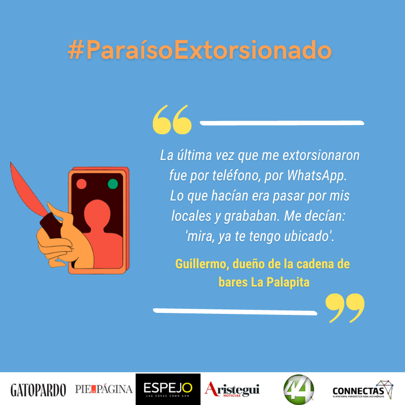 ConnectasOrg's tweet photo. #ParaísoExtorsionado🏖️
Desde 2019 Guillermo ha sido extorsionado varias veces. El 5 de mayo de 2022 se cumplieron las amenazas.
Lee más historias en la investigación de @Gatopardocom @PdPagina @EspejoRevista @AristeguiOnline @CANAL44TV y @ConnectasOrg➡️
https://t.co/VpM6RZFvAy https://t.co/Yc2BXn5TDN