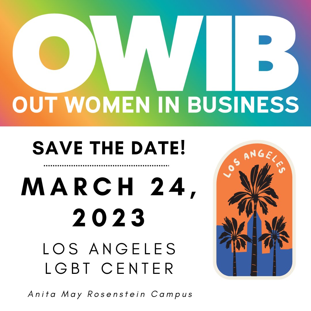 Save the date 📆 We are excited to announce that our annual Out Women in Business Conference (OWIB) will be held in LA on March 24, 2023! We look forward to hosting this event on the West Coast for the first time. Registration will open by the end of January. See you in LA! 🌴