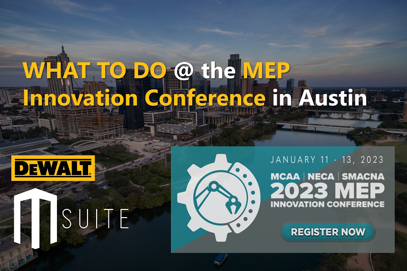 The MEP Innovation Conference 2023 brings together the industry’s leading trade associations, MCAA, NECA, and SMACNA, Jan 11-13, 2023 -- Visit MSUITE Booth 304 and see the best of what Austin, Texas, has to offer!  😎 

👉ow.ly/C4Ib50MaVOM

<a href="/DEWALTtough/">DEWALT</a> <a href="/MCAANews/">MCAA News</a>
