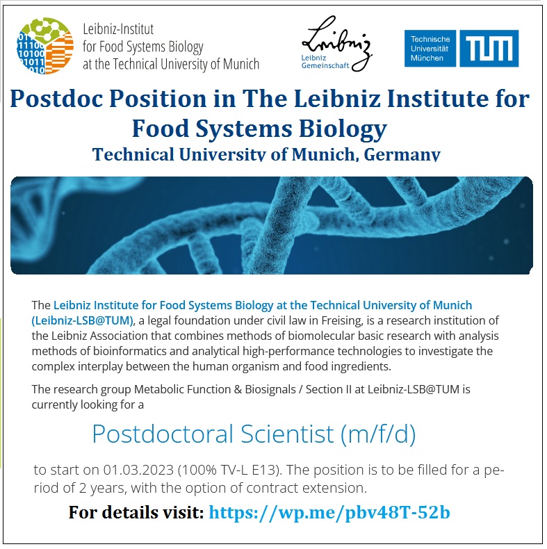 📌 Postdoctoral Scientist Position in The Leibniz Institute for Food Systems Biology at the Technical University of Munich, Germany 🇩🇪... Please Retweet and spread the word! For details visit the link below👉 wp.me/pbv48T-52b