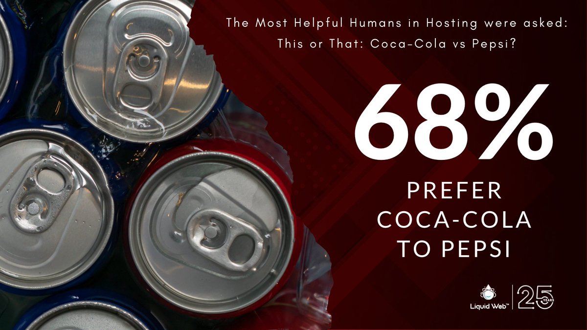 LiquidWeb's tweet image. Are you a #CocaCola or #Pepsi type of person? Our #MostHelpfulHumansInHosting made a decision... so what is yours?

#LiquidWebFun