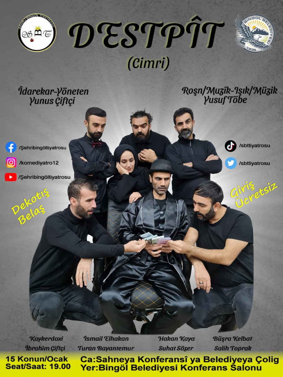 📌GÖSTERİMİZ VAR BİNGÖL..📣 Yeni oyunumuz “ DESTPÎT (CİMRİ) “ ile yeni sezona kaldığımız yerden devam ediyoruz. Sizlerle buluşacağımız için çok heyecanlıyız. 15 Ocak(Pazar) günü Bingöl Belediyesi Konferans Salonunda sizlerleyiz. Bu güzel şölenimize tüm halkımız davetlidir..🤗❤️