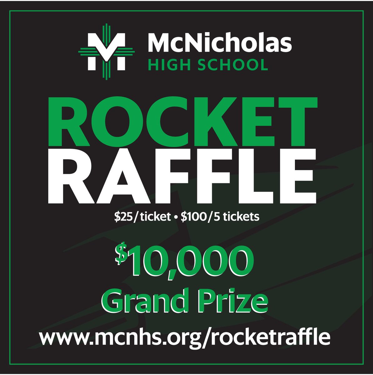 McNicholasHS's tweet photo. Win a $10,000 Grand Prize and raise money to support our students! Rocket Raffle tickets can be purchased directly from any Rocket or online at https://t.co/TA47pe4ZSq. Buy early and be entered into the $1,000 Early Bird Drawing on January 13 #bondedtogether #rocketraffle https://t.co/ObNaLodfeV