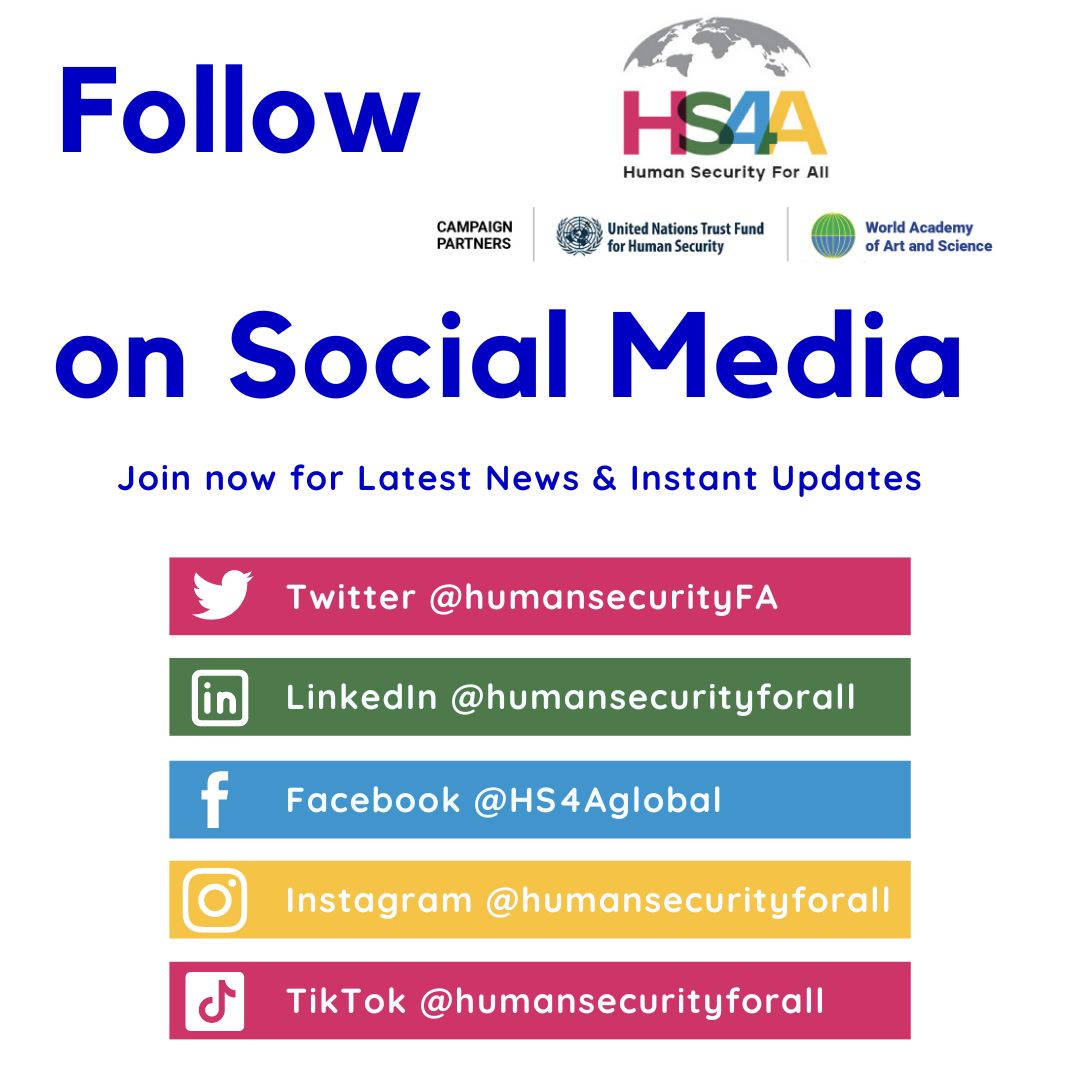 Follow the official pages of Human Security For All (HS4A) campaign @humansecurityFA , launched by @_WAAS_ and @UNhumansecurity
#HS4A #HumanSecurity #WAAS #UNTFHS