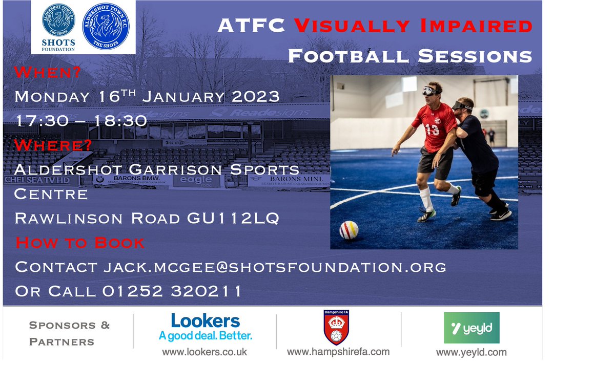 ShotsFoundation's tweet photo. In partnership with @AcademyATFC and @HampshireFA, we are please to announce that we are hosting a visually impaired football session on Monday 16th January at Aldershot Garrison Sports Centre 17:30 - 18:30.
To enquire please contact jack.mcgee@shotsfoundation.org https://t.co/bEeNwkEGU7