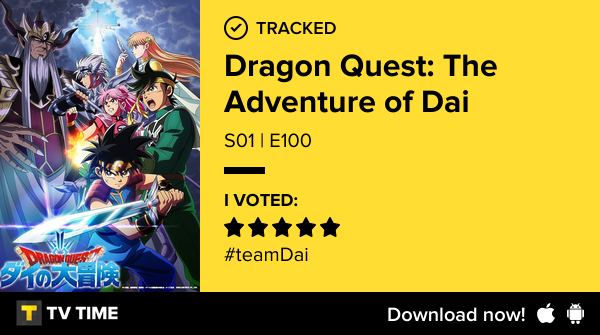 I've just watched episode S01 | E100 of Dragon Quest: The Adventure of Dai! #dragonquesttheadventureofdai  tvtime.com/r/2FvFc #tvtime