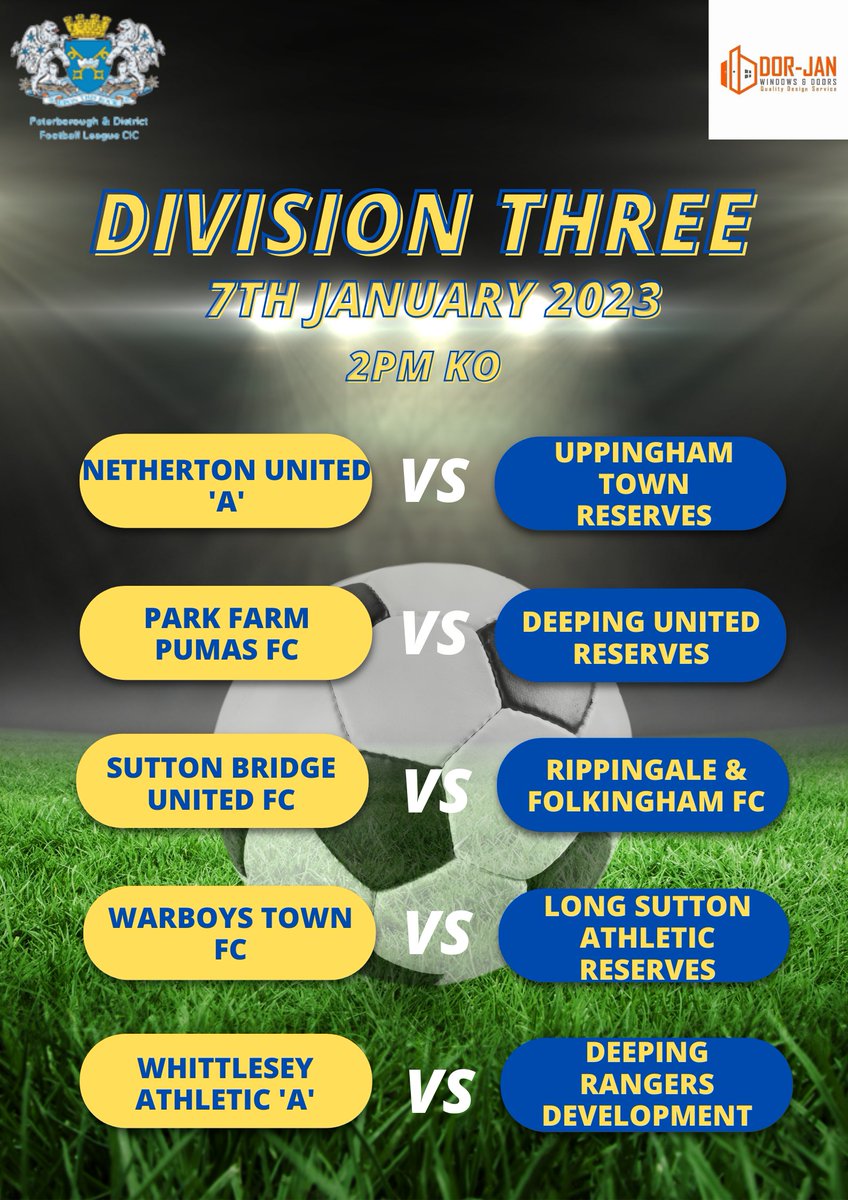 This Weekend's Division Three Fixtures!⚽

<a href="/NethertonUtdFC/">Netherton United FC</a> <a href="/UppinghamTownFC/">UTFC</a> <a href="/ParkFarmPumas/">Park Farm Pumas F.C.</a> <a href="/DeepingUtdRes/">Deeping United Reserves</a> <a href="/SuttonBridgeFC1/">Sutton Bridge FC</a> <a href="/Rip_FolkFC/">RFFC</a> <a href="/WarboysTownFC/">Warboys Town FC</a> <a href="/SuttonMagpies/">Long Sutton AFC ⚽️</a> <a href="/WhittleseyAthFC/">Whittlesey Athletic</a> @DRFCDev 

<a href="/Dor_JanLtd/">DOR-JAN WINDOWS & DOORS</a>