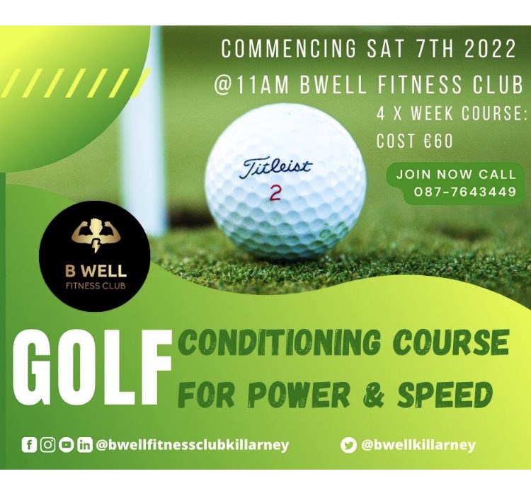 bwellkillarney's tweet photo. Don’t forget everyone, looking for more power and speed in your golf game this season..why not do the work now in preseason with us for 4 weeks and feel the benefits in your game #bwellfitnessclub #golfconditioning #tpicertified https://t.co/apilpzn0Py