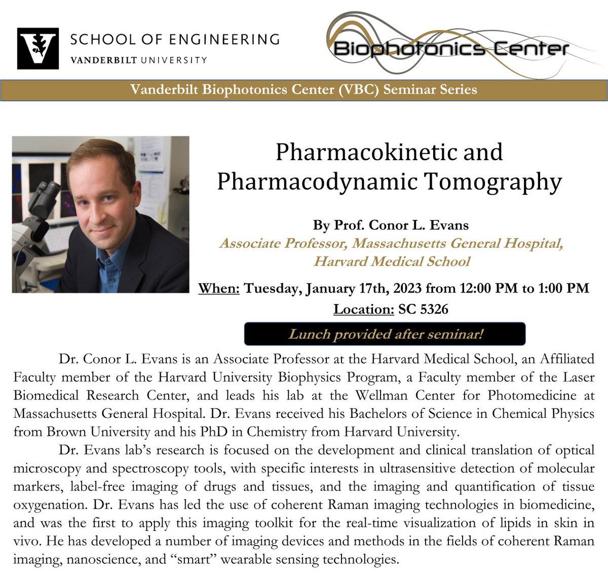 Another stellar add to the VU Biophotonics Center's seminar series. Check it out (and get free lunch!) on Tues, Jan 17th!