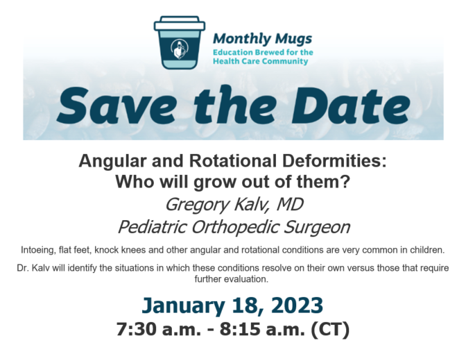 ShrinersTWI's tweet photo. Join us on the 18th for our free Monthly Mugs webinar! Our new physician, Dr. Kalv, will talk about common angular and rotational conditions and whether children grow out of them or not.

https://t.co/4BAUT5RxHd

#ShrinersChildrens #MonthlyMugs #Intoeing #FlatFeet #KnockKnees https://t.co/DaQL8IVZBg