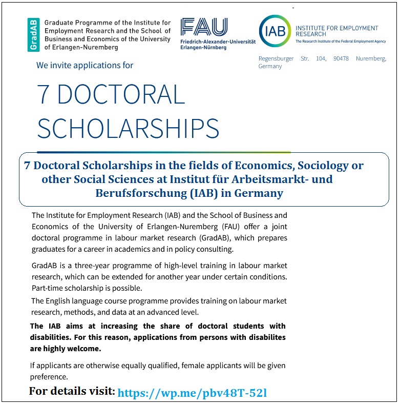 📌 7 Doctoral Scholarships in the fields of Economics, Sociology or other Social Sciences at Institut für Arbeitsmarkt- und Berufsforschung (IAB), Germany 🇩🇪... Please share and spread the word! For details visit the link below👉 wp.me/pbv48T-52l