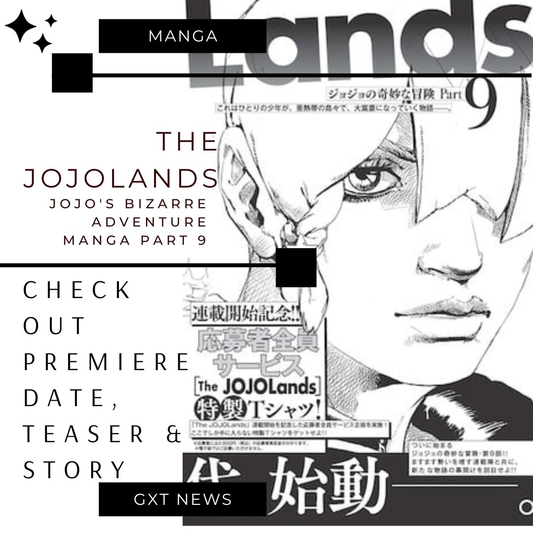 GxtAnimeNews's tweet photo. A picture and story teaser for JoJo's Bizarre Adventure Manga Part 9 "The JOJOLands" have been released.

https://t.co/3sMlJirePB
#jojo_anime #JoJosBizarreAdventure #JojoLands #jojo #gxtnews #anime #manga https://t.co/K9i2XhhIxi