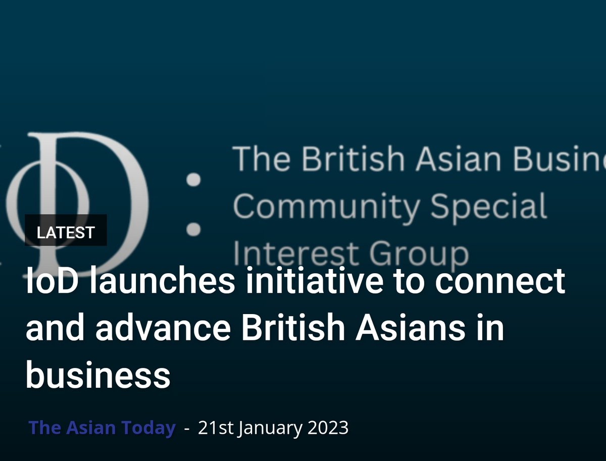 The Institute of Directors <a href="/The_IoD/">IoD</a>
launches Initiative to connect and advance British Asians in business - read the full article here:
bit.ly/3XNnji0
