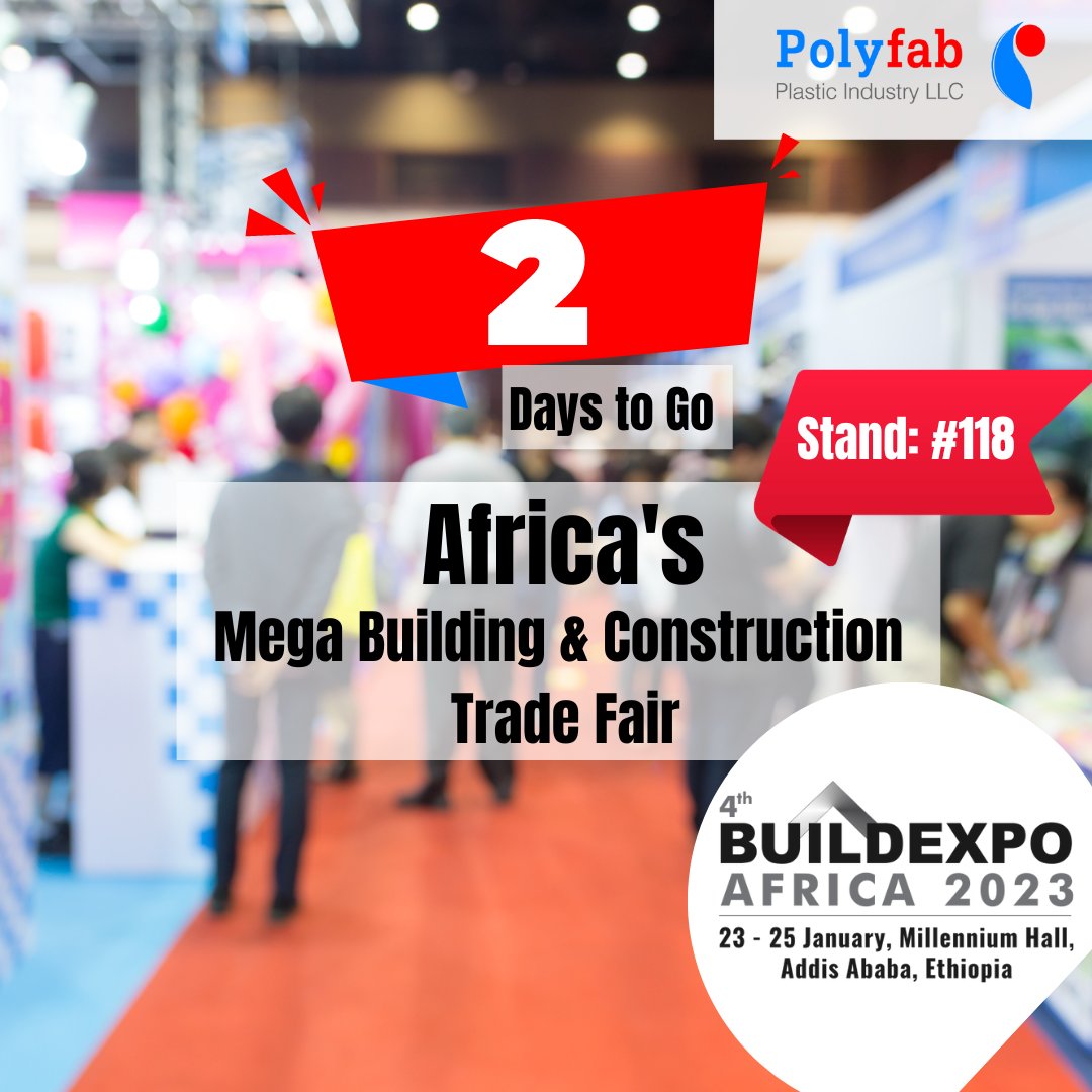 Reminder: 2 days to go!!
#buildExpoAfrica2023 is just around the corner. Africa's Mega Building & Construction Trade Fair.
Visit Us @ #BuildExpoEthiopia2023, STAND #118

For free registration please click the link below
expogr.com/ethiopia/build…

#BUILDEXPO #Ethiopia2023 #polyfab