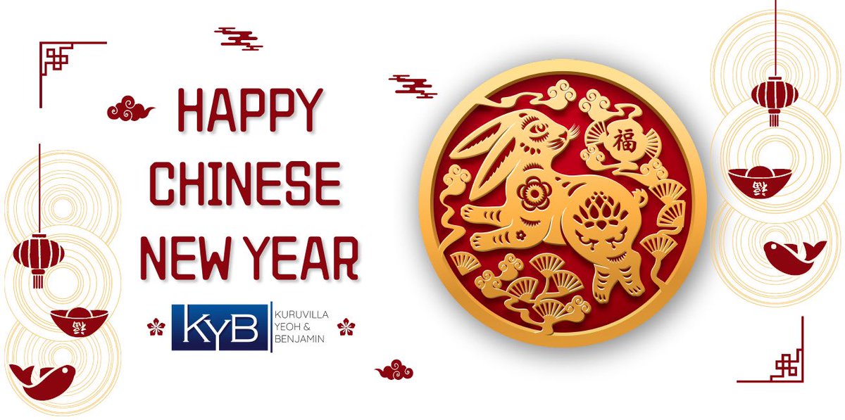 Happy Chinese New Year from all of us at <a href="/kyblegal/">Kuruvilla, Yeoh & Benjamin</a>.

May the Year of the #Rabbit bring us all an abundance of health, happiness and prosperity!

#GongXiFaCai