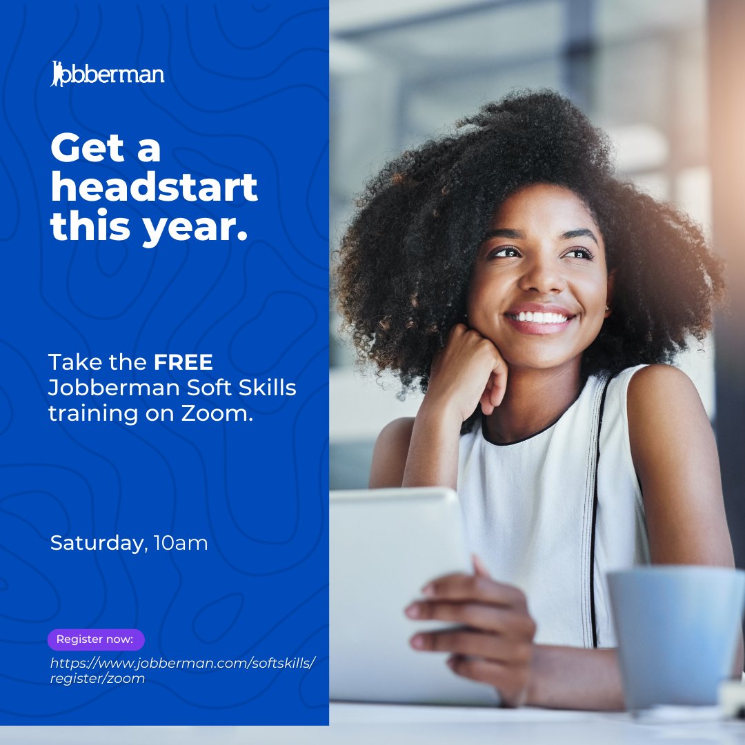 Jobbermandotcom's tweet photo. Get ahead of others. Be the candidate of choice with the FREE Jobberman Soft Skills Training.
Join our class on Zoom today.
Time: 10am
Register Now: https://t.co/UuNxMZIl0n
#JobbermanSoftSkillsTraining https://t.co/PxejY8yu9F
