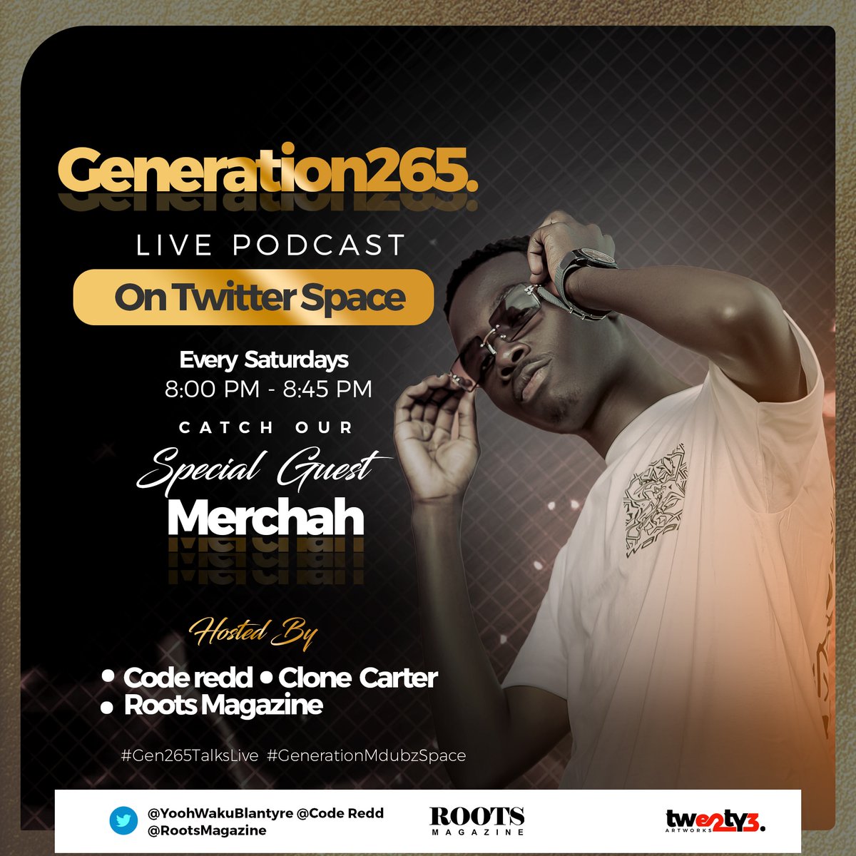 RootsMagAfrica's tweet photo. Catch @Merchah_(the Naji hit maker) Tonight inside Generation265 live podcast on twitter around 20:00pm
@DhummieCarter @roots_magazine265 @code_rxdd @Merchah_..
#RootsMagazine265 #Generation265 #Merchah #Naji #podcastnchill #twitterspaces #mentalhealthawareness https://t.co/c3DiPMtzRp