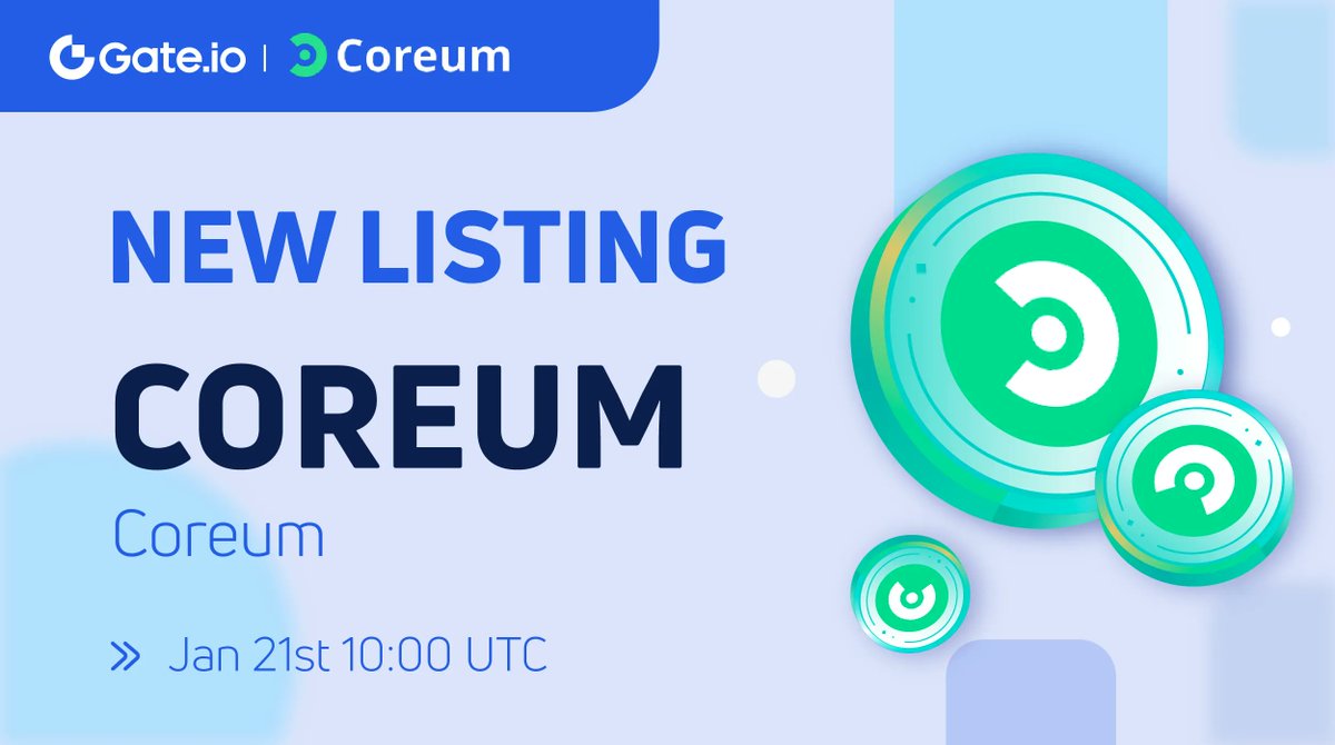 #Gateio New Listing: $COREUM <a href="/CoreumOfficial/">Coreum</a> 

⏰Trading Starts: 10:00 AM, January 21 (UTC) 
 
📈Trade: gate.io/trade/COREUM_U… 

#Newlisting #Startup #launchpad
