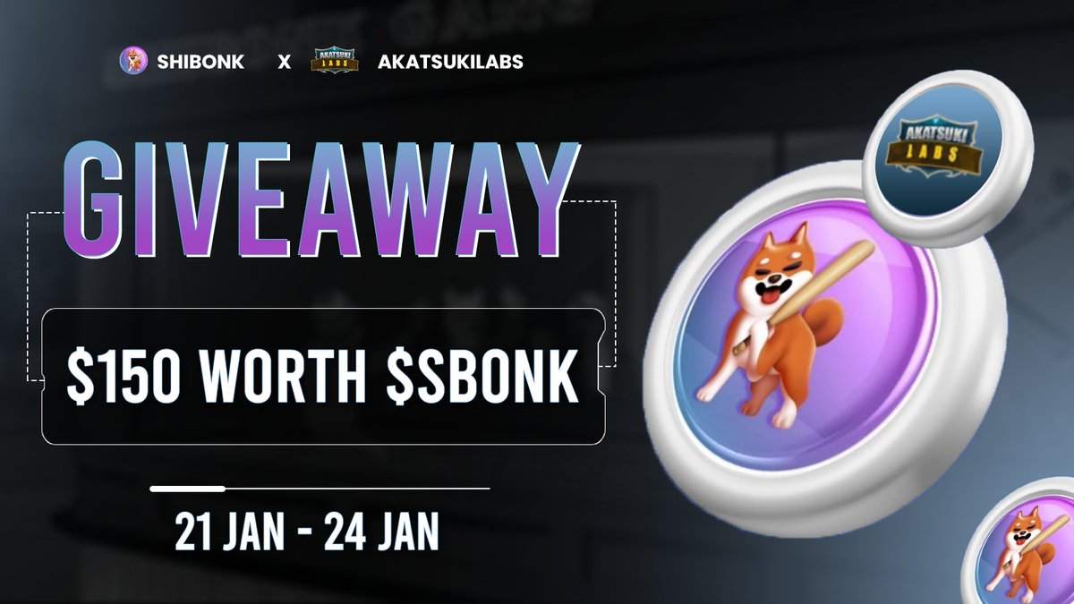 ⚔️ Akatsuki Labs x <a href="/SHIBONKSOL/">SHIBONK $SBONK</a>

🎟 Giveaway -
🎁 Total Pool $150 USDC Worth $SBONK Tokens 🏆

To Enter - 
1️⃣ Follow <a href="/AkatsukiLabs/">Akatsuki Labs</a> &amp; <a href="/SHIBONKSOL/">SHIBONK $SBONK</a>
2️⃣ ❤️,RT &amp; Tag 3 friends
3️⃣ Finish Gleam Task 👉 wn.nr/XG7Tc6

⏰ 24 January 
#fcfs #Airdrop #AkatsukiLabs #Giveaway