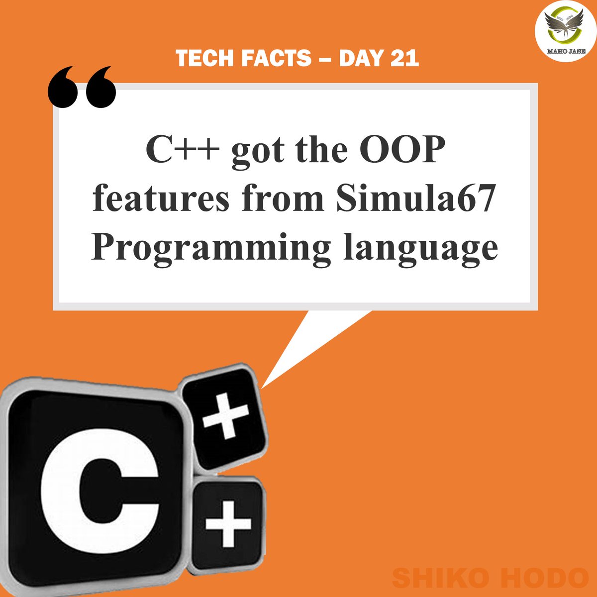 mahojase's tweet image. Tech Fact - Day 21

#cplusplus #cpluspluslanguage #cplusplusfacts #techfacts #day21 #cplusplusprogramming