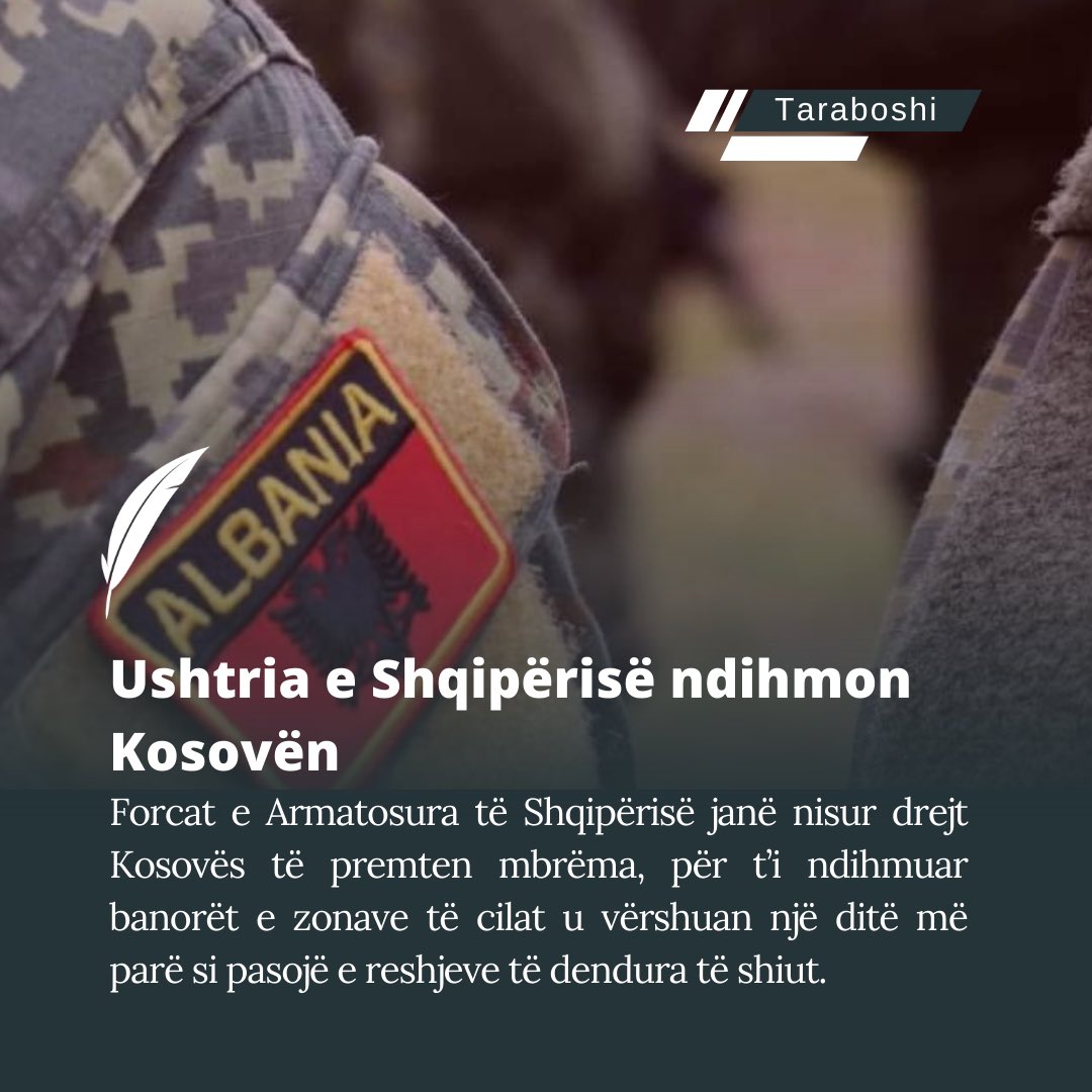 TweetTaraboshi's tweet photo. Forcat e Armatosura të Shqipërisë janë nisur drejt Kosovës të premten mbrëma, për t’i ndihmuar banorët e zonave të cilat u vërshuan një ditë më parë si pasojë e reshjeve të dendura të shiut. #ushtriashqiptare https://t.co/qbYTxcX777