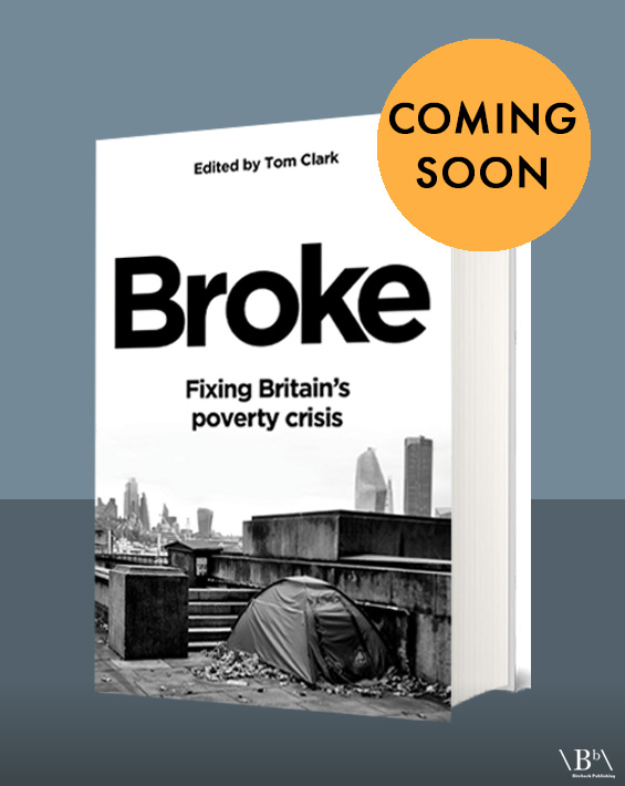1.

BROKE – out March 30 

An urgent collection of reportage on the poverty crisis 

@jembartholomew on housing &amp; on work 
<a href="/calflyn/">Cal Flyn</a> on cold 
<a href="/DaniGaravelli1/">Dani Garavelli</a> on ill-health
<a href="/DrFrancesRyan/">Frances Ryan</a> on disability
<a href="/samirashackle/">Samira Shackle</a> on hunger 
<a href="/trillingual/">Daniel Trilling</a> on migrants 
<a href="/JenWilliams_FT/">Jennifer Williams</a> on debt