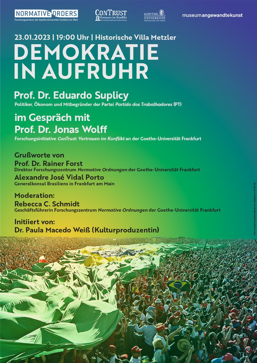 NormativeOrders's tweet photo. Wie stabil zeigen sich demokratische Institutionen vor dem Hintergrund von Krisen? Die Diskussion "Demokratie in Aufruhr" untersucht dies am 23.01 um 19 Uhr am Fallbeispiel Brasilien. Zu Gast sind Eduardo Suplicy und Jonas Wolff. Weitere Infos unter: https://t.co/b3L44W5Zrg https://t.co/uSs73zjNva