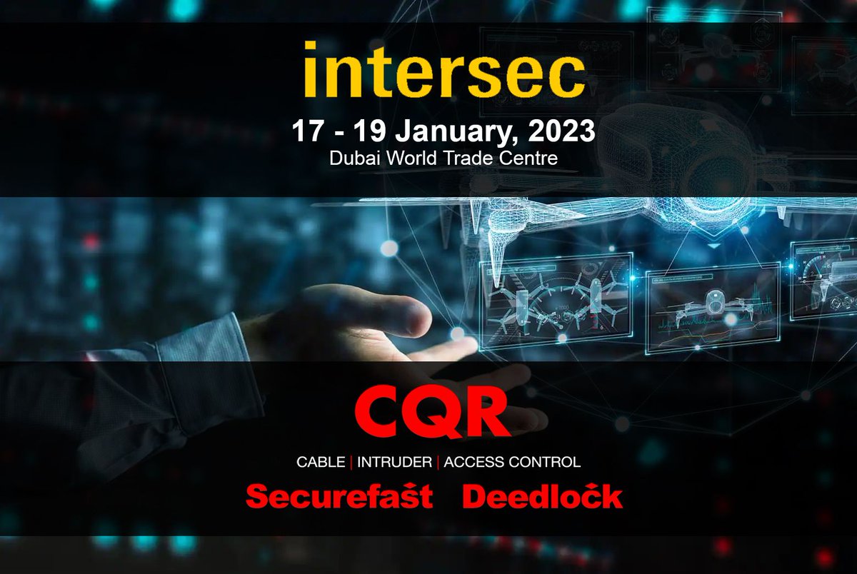 CQR Security Ltd (@_cqr) on Twitter photo The final day of a very successful <a href="/IntersecExpo/">Intersec</a>
Still time to visit the <a href="/_CQR/">CQR Security Ltd</a> & <a href="/Securefastplc/">Securefast</a> stand - S3-A43.
Thank you to everyone who visited us over the last few days
#intersecexpo #intersec2023 #Dubai #UAE #middleeast #securityevents #safetyevents #homelandsecurity The final day of a very successful <a href="/IntersecExpo/">Intersec</a>
Still time to visit the <a href="/_CQR/">CQR Security Ltd</a> & <a href="/Securefastplc/">Securefast</a> stand - S3-A43.
Thank you to everyone who visited us over the last few days
#intersecexpo #intersec2023 #Dubai #UAE #middleeast #securityevents #safetyevents #homelandsecurity