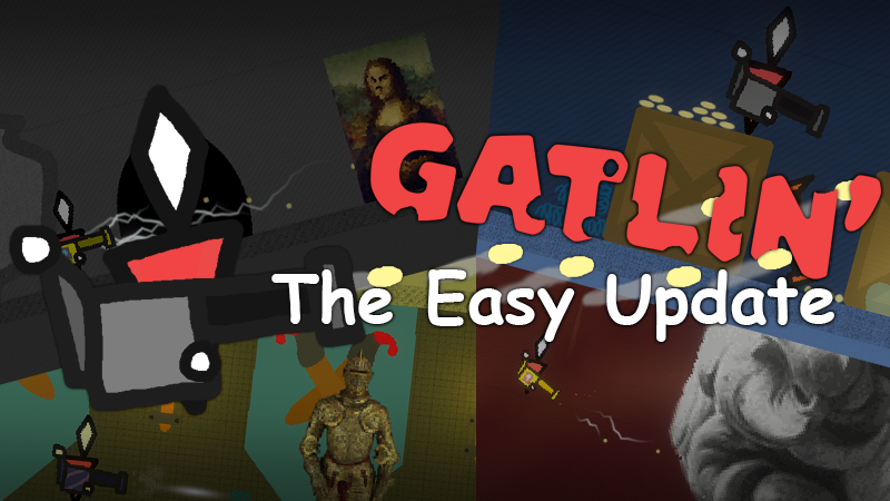 gatlingame's tweet photo. The Easy Update. Coming this Friday.
https://t.co/oZ8sya5tF8

#indiegame #gatlin #steam https://t.co/HBGPNcKtxM