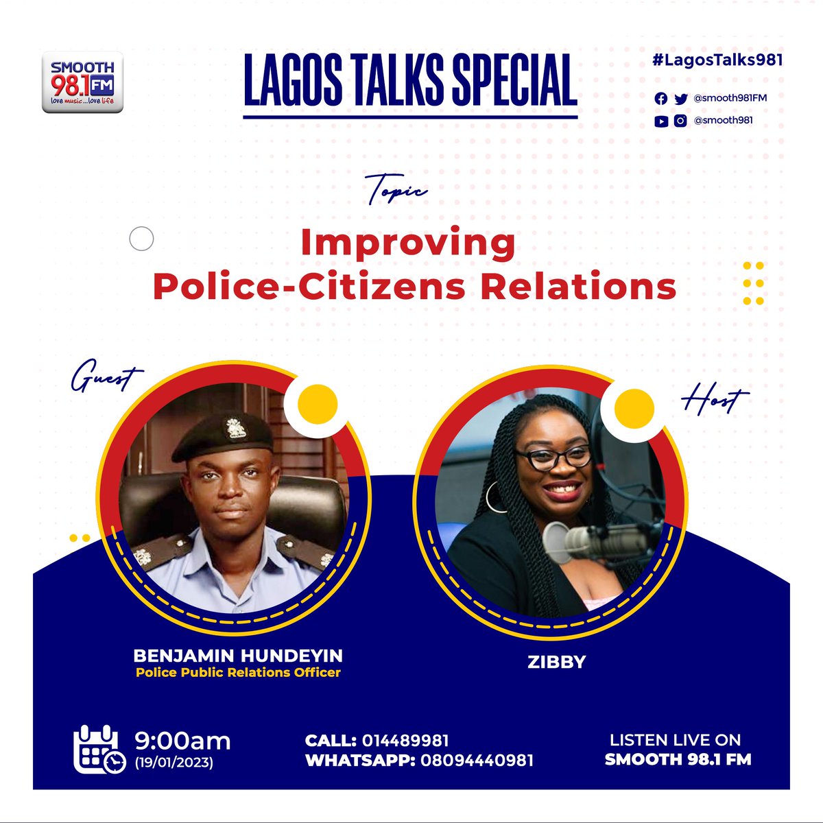 Smooth981FM's tweet photo. Lagos Talks Special at 9:00am today!
Guest Speaker: @BenHundeyin
Host: @PresidentZibby
Tune in - Smooth98.1
WhatsApp: 0809 444 0981 or
๐: 01 448 9981
โค๏ธ๐๐ค
#SmoothFM981
#SmoothBreakfast #LagosTalks981
#News #Police #MorningRadio #Radio https://t.co/LaZqPbzMiA
