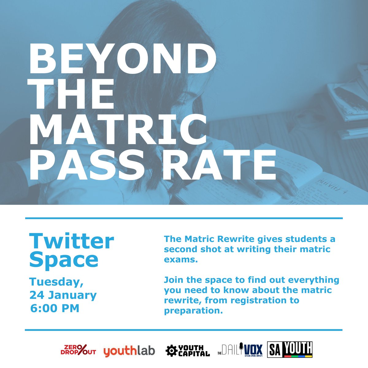 YouthCapitalSA's tweet photo. [SPACE]  Following the release of the #MatricResults2022, we'll discuss the #MatricRewrite &amp; why we must expand support for the young people rewriting on Tuesday, 24 January at 6pm with @YouthLabZA @SayouthM @ZeroXdropout. 
🔗 https://t.co/xNbrnWmdPd 
#CertifyUs #MatricRewrite https://t.co/LPIDLrymjt