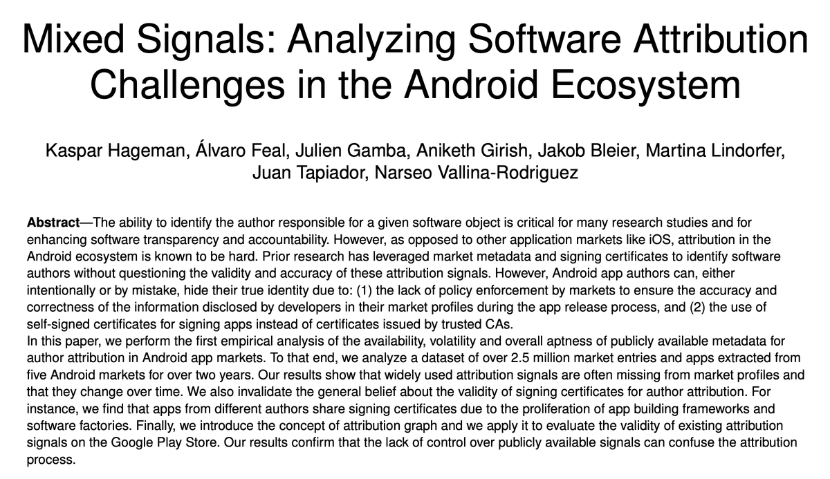 We just published a study on attribution in the Android ecosystem. This is the first large-scale empirical analysis of the availability, volatility and overall suitability of publicly available market and app metadata for author attribution in Android markets. 1/